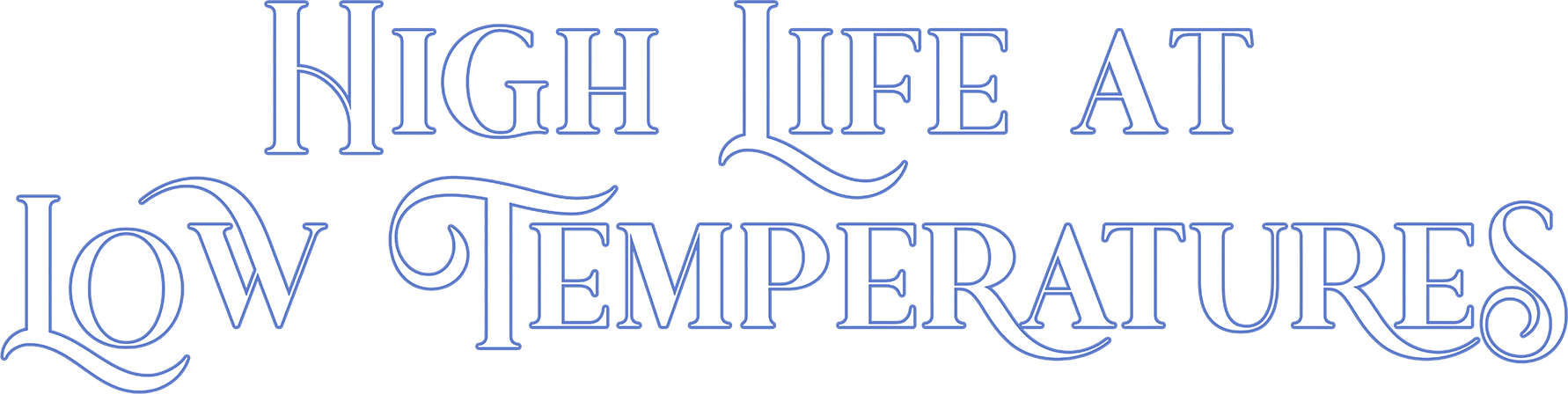 High Life at Low Temperatures show logo