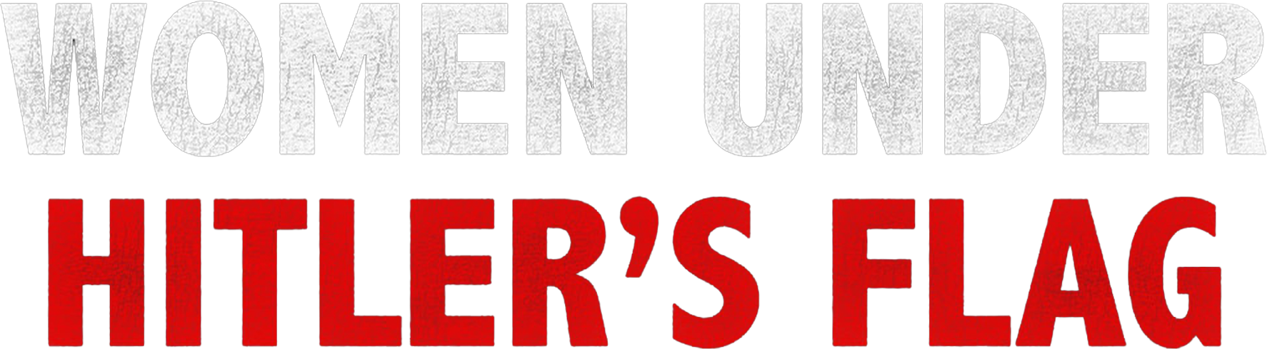 Women Under Hitler's Flag show logo