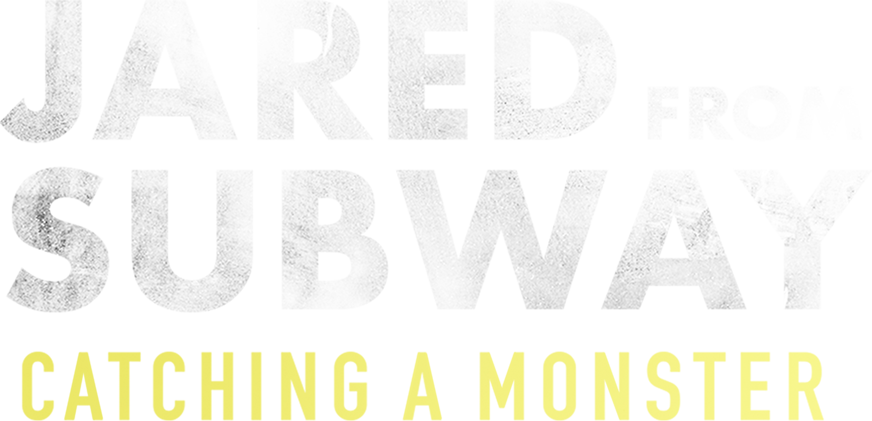 Jared from Subway: Catching a Monster