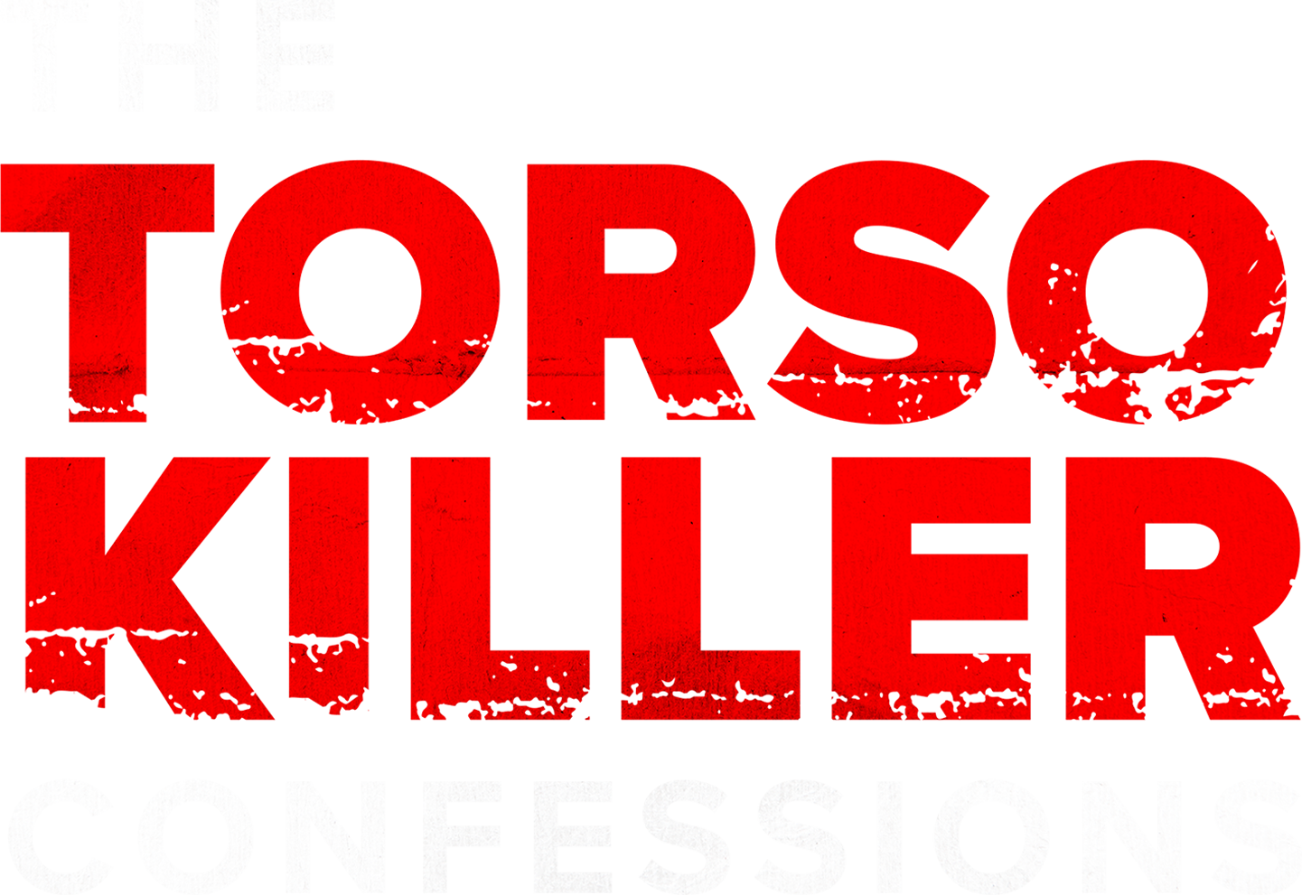 The Torso Killer Confessions