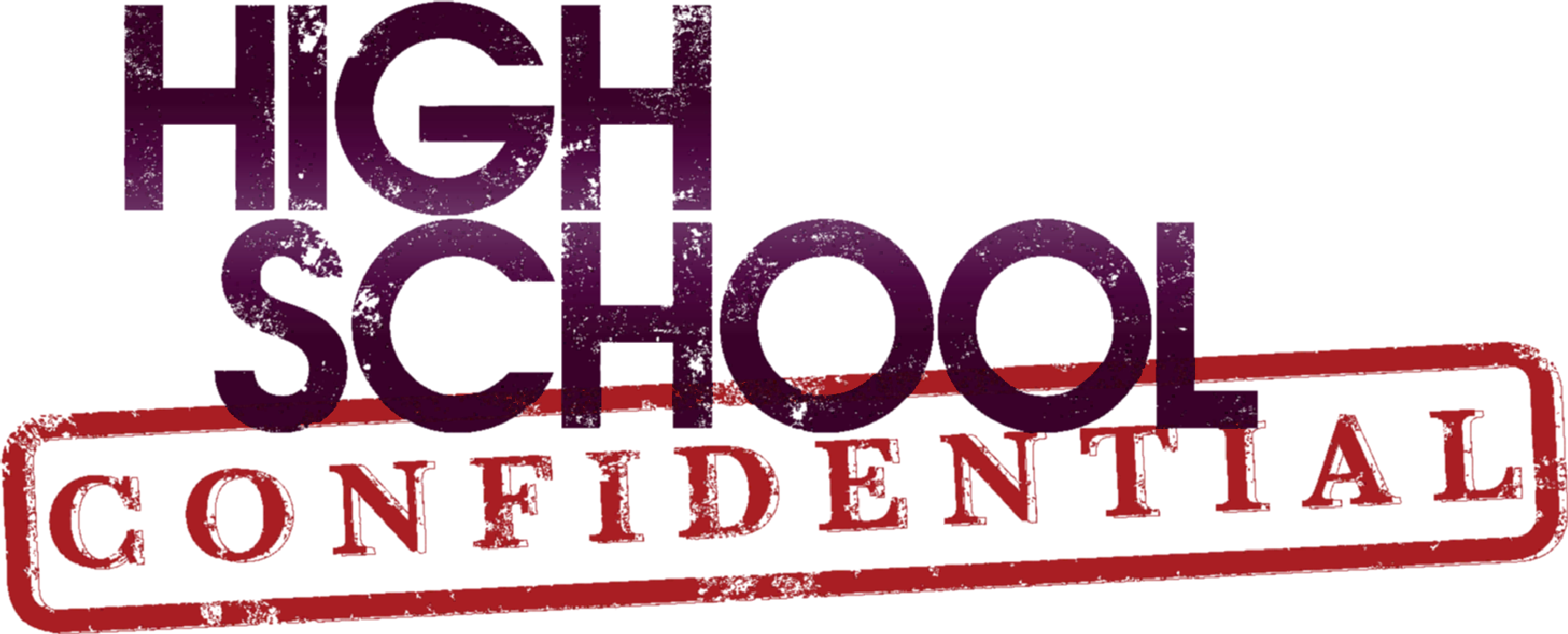 High School Confidential