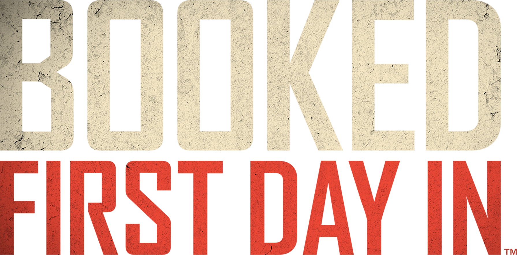 Booked: First Day In