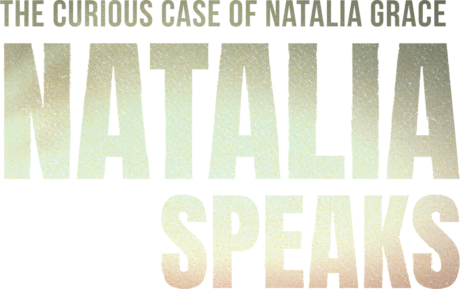 The Curious Case of Natalia Grace: Natalia Speaks