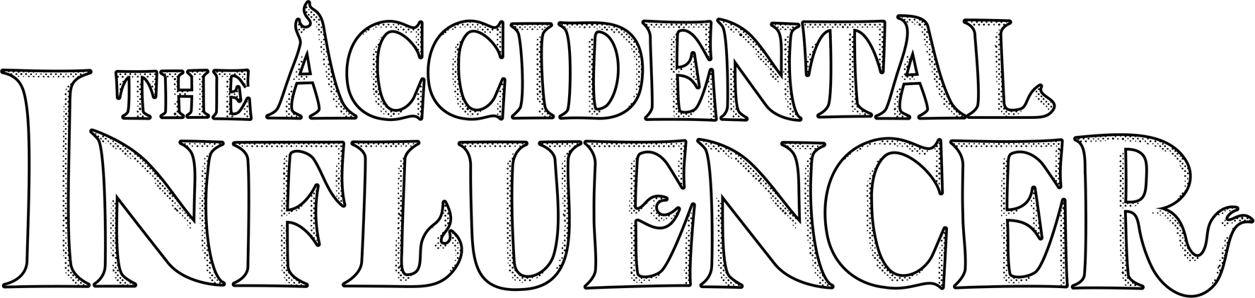 The Accidental Influencer