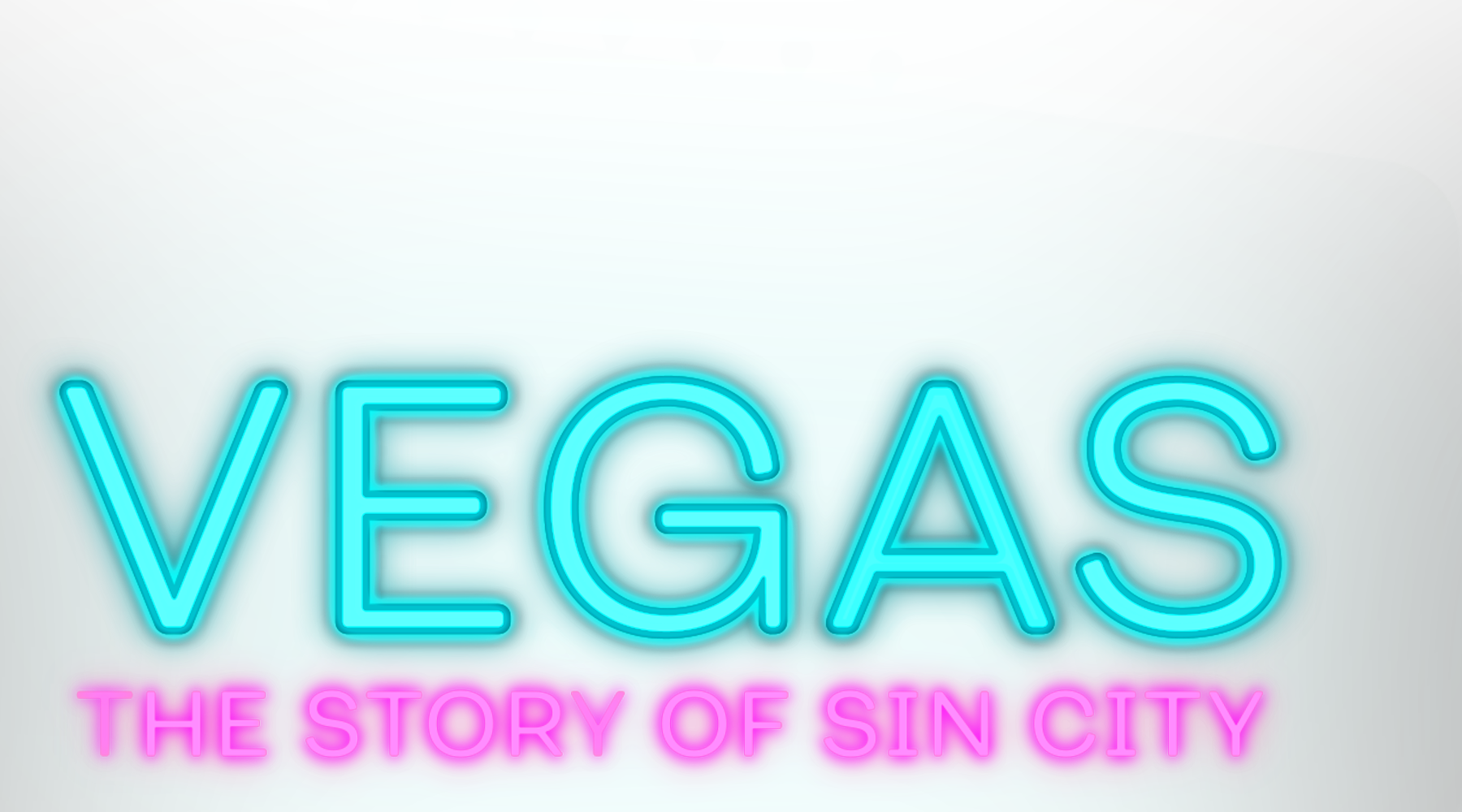 Vegas: The Story of Sin City