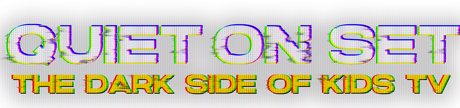 Quiet on Set: The Dark Side of Kids TV