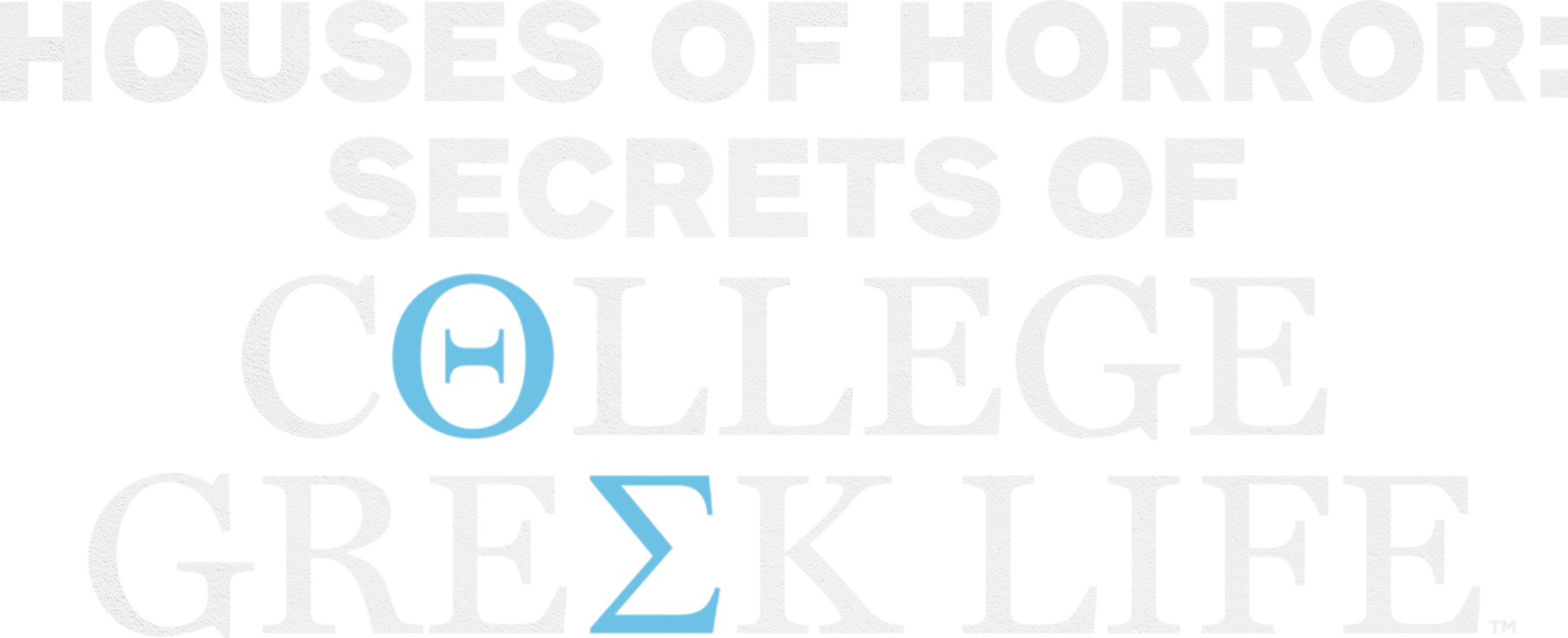 Houses of Horror: Secrets of College Greek Life