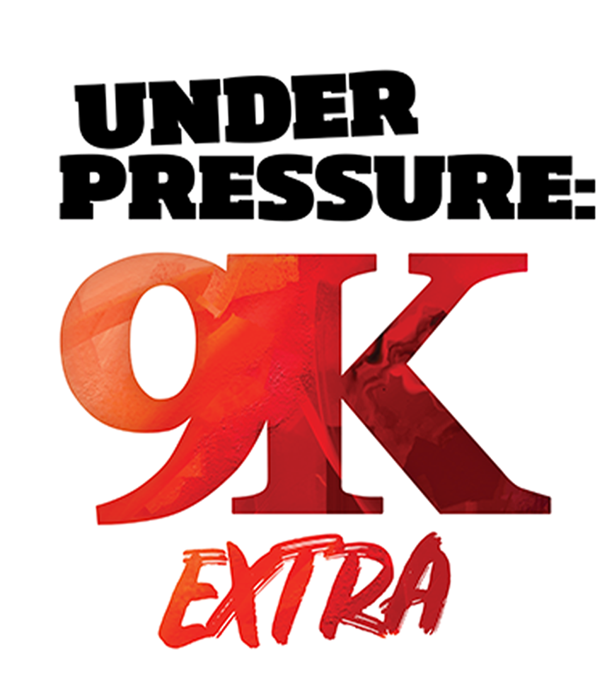 Under Pressure 9K Extra