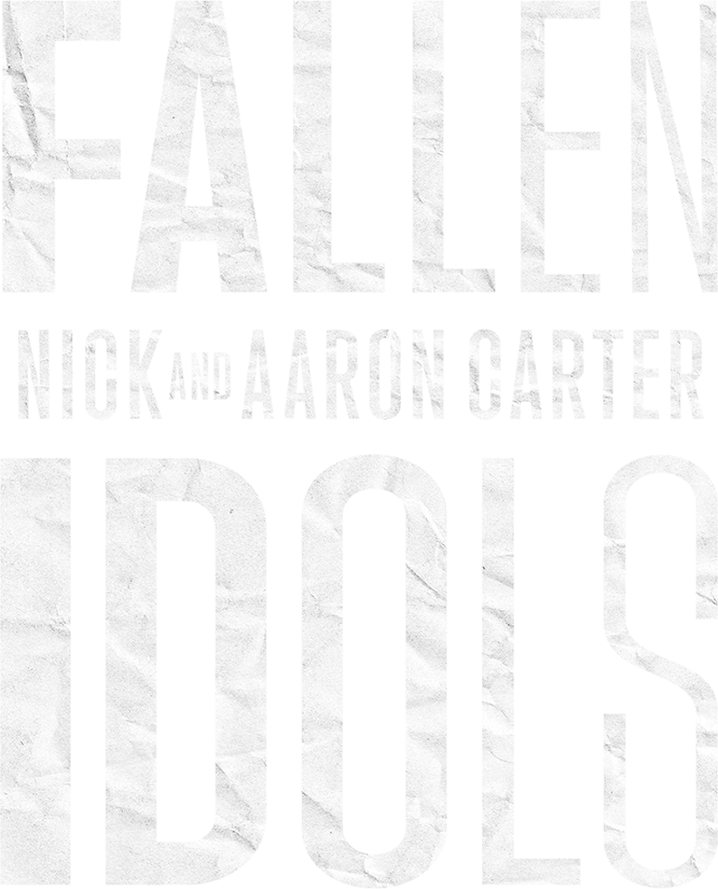 Fallen Idols: Nick and Aaron Carter