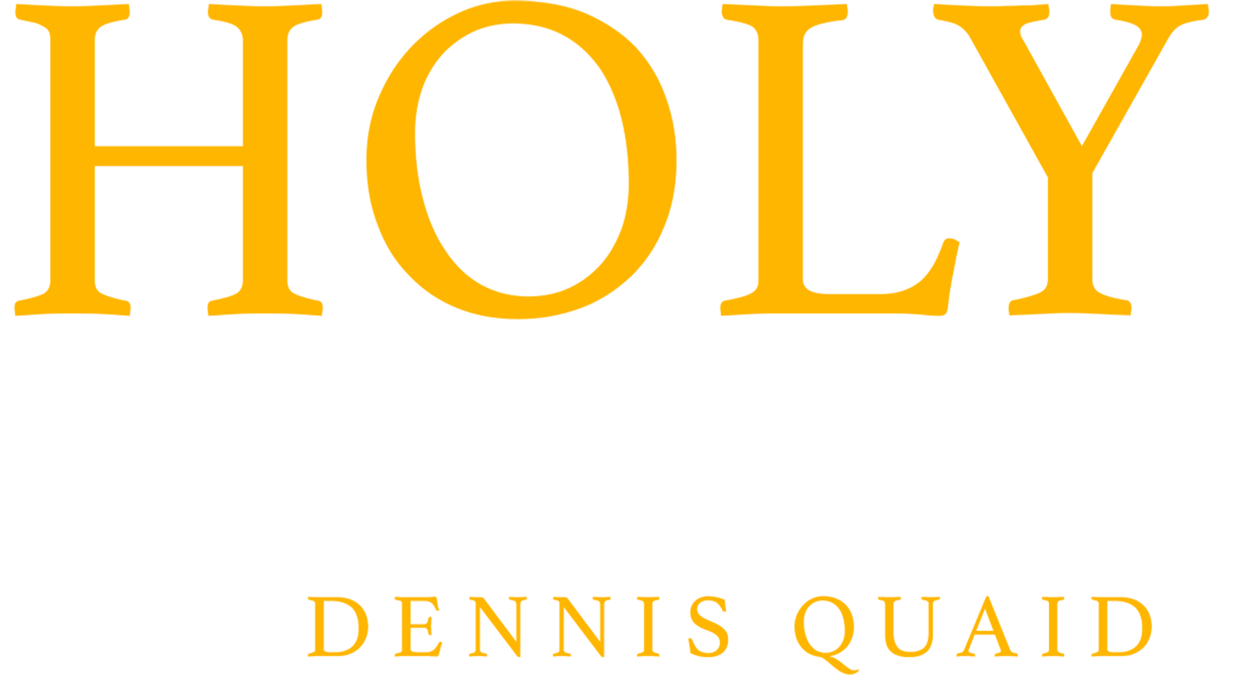 Holy Marvels With Dennis Quaid