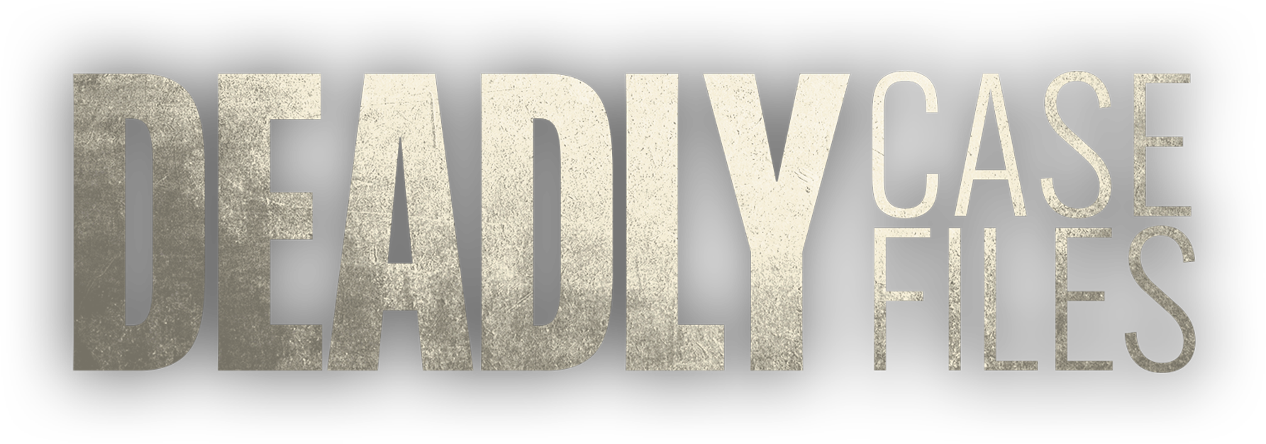 Deadly Case Files