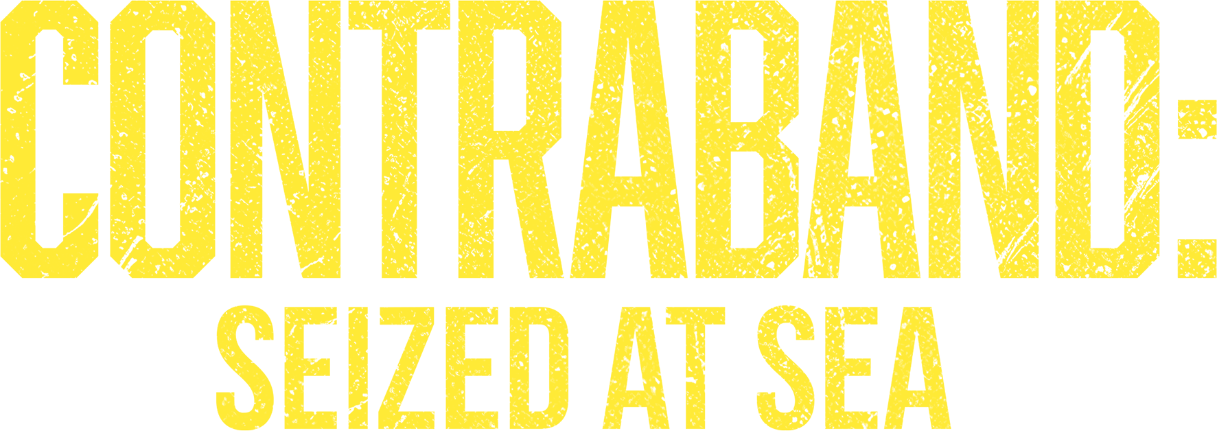 Contraband: Seized at Sea