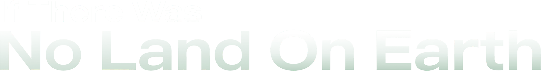 If there was no land on Earth show logo