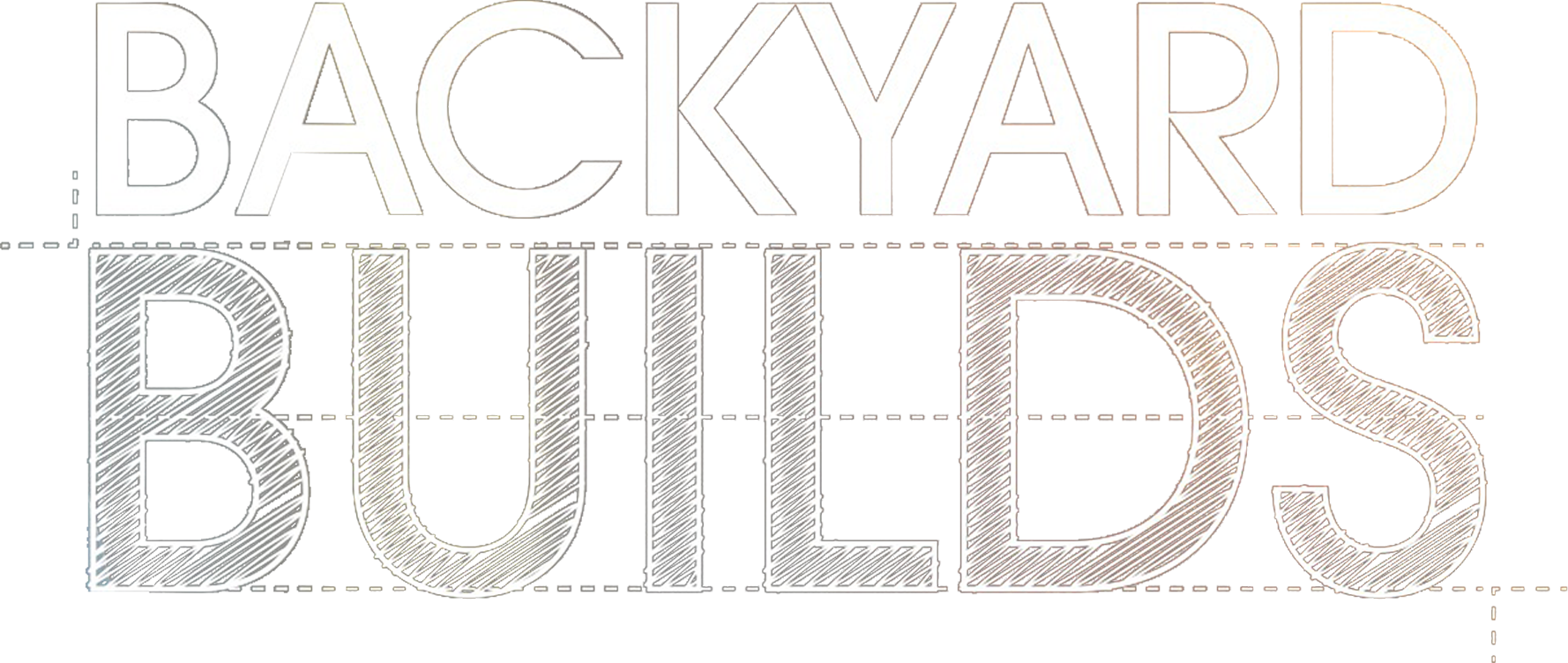 Backyard Builds