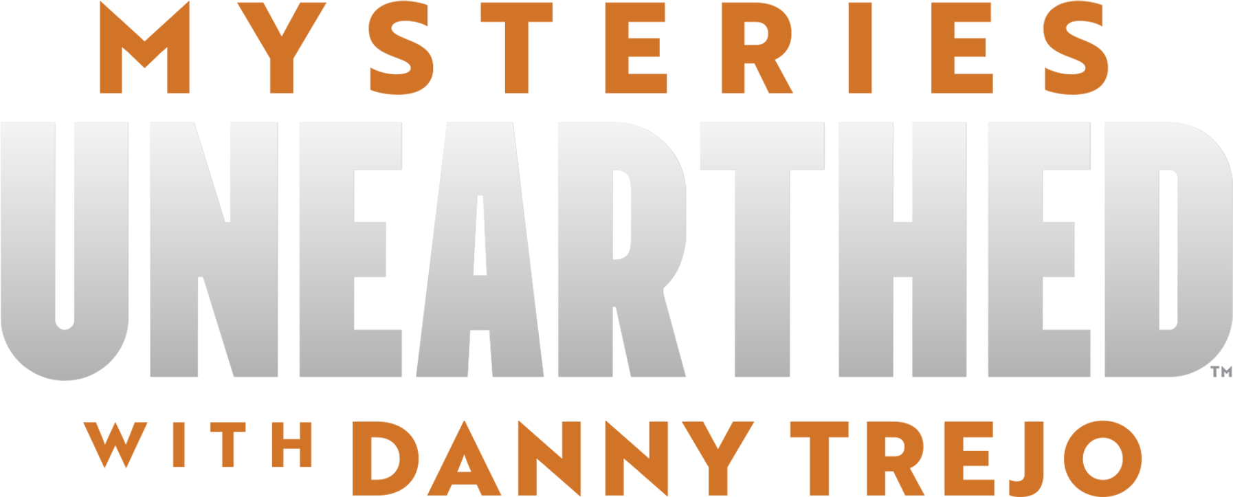 Mysteries Unearthed With Danny Trejo