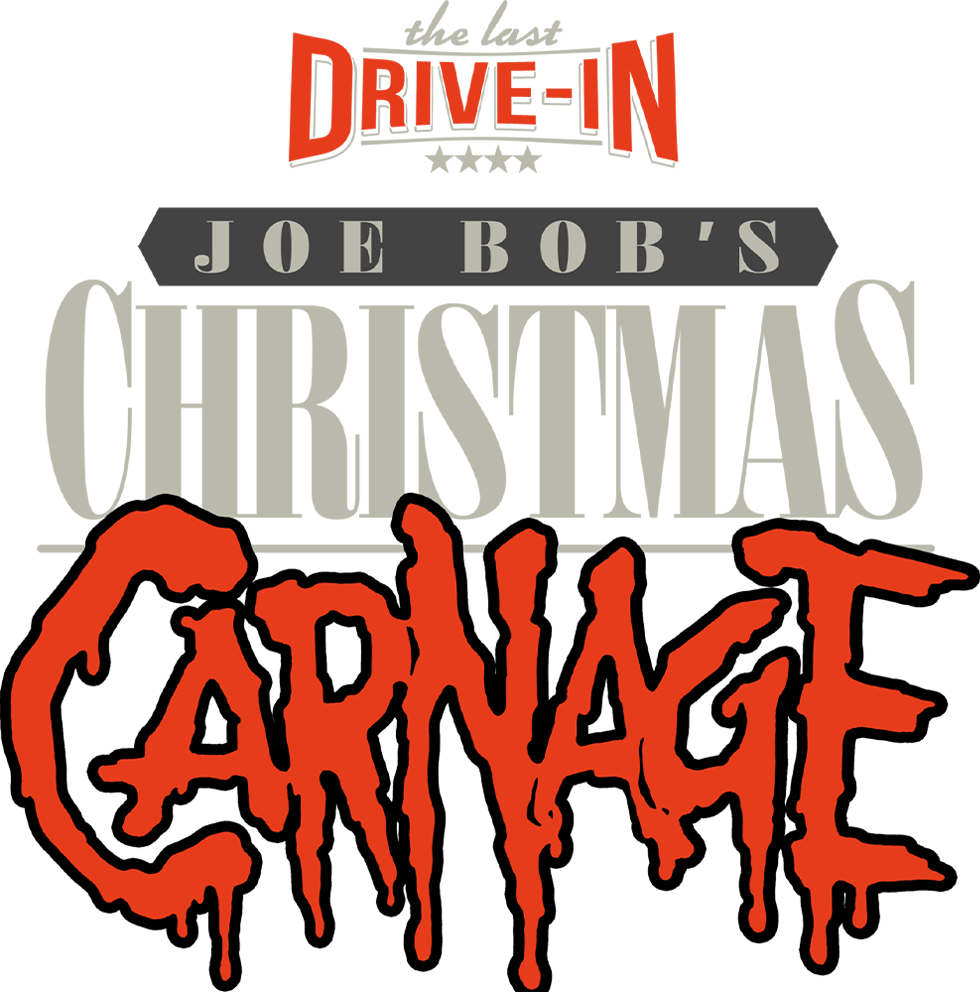 The Last Drive-In with Joe Bob Briggs: Joe Bob's Christmas Carnage