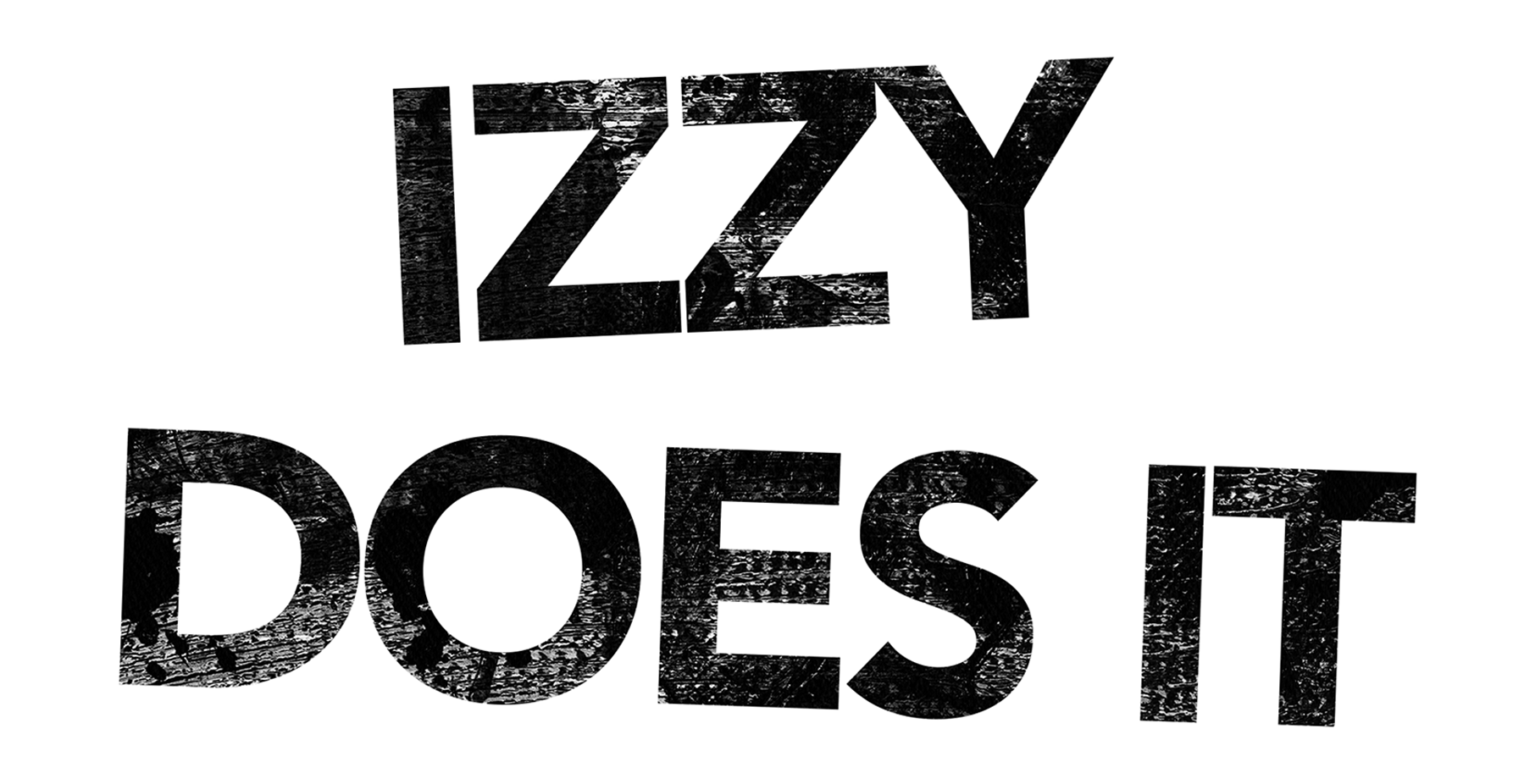 Izzy Does It