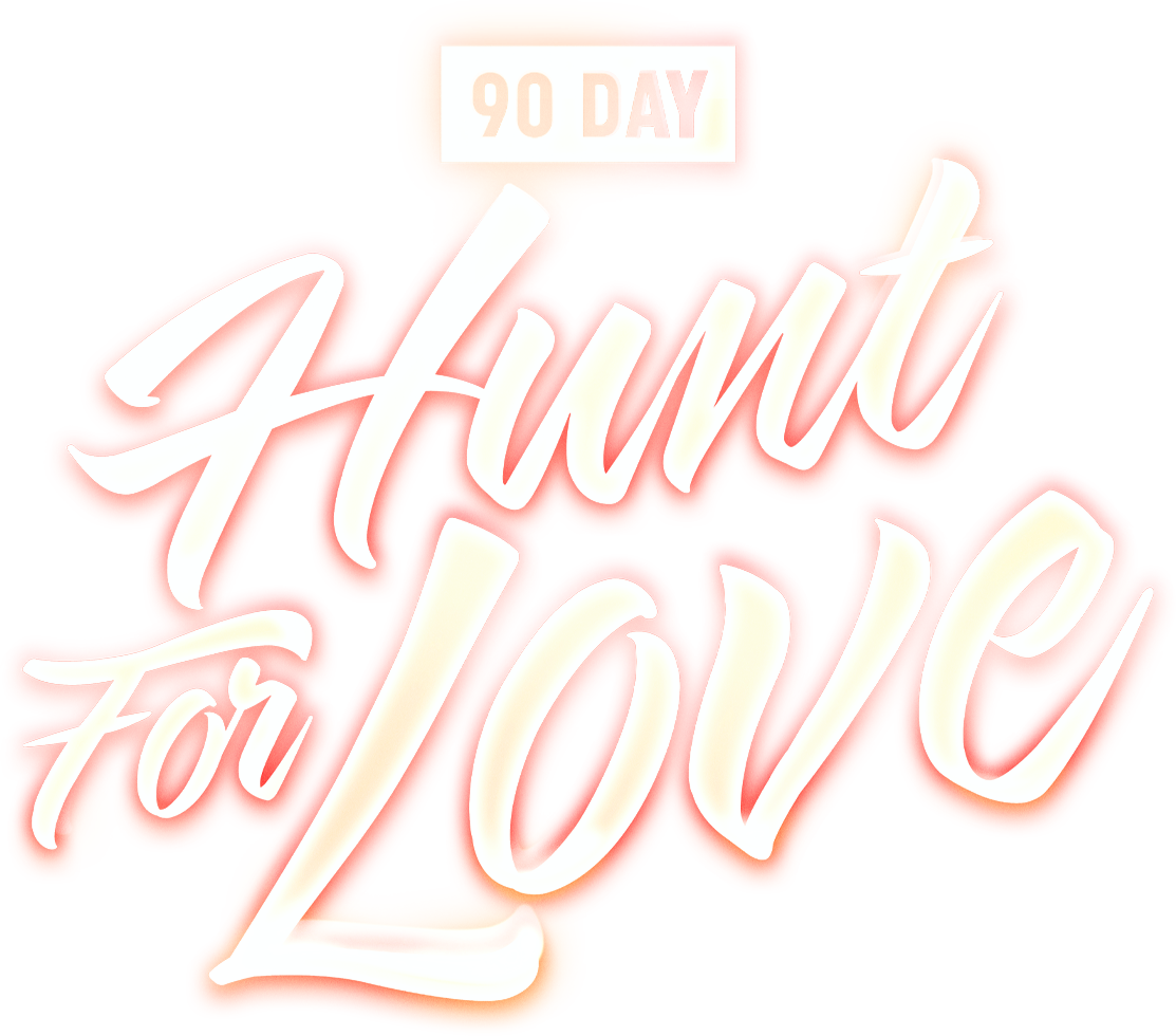 90 Day: Hunt for Love