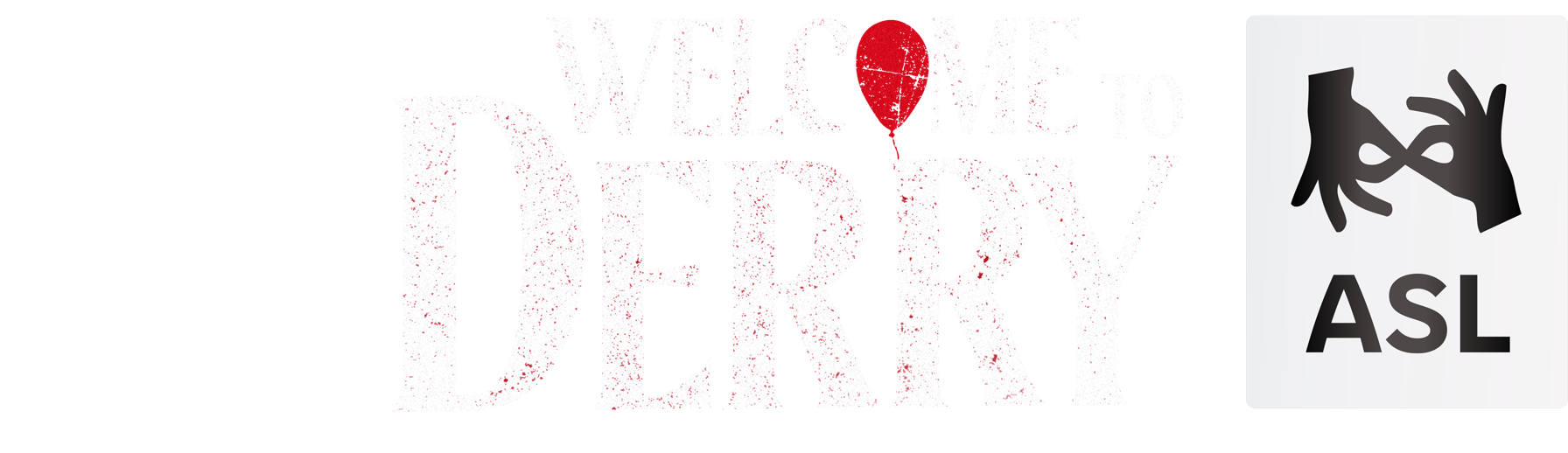 IT: Welcome to Derry ASL show logo