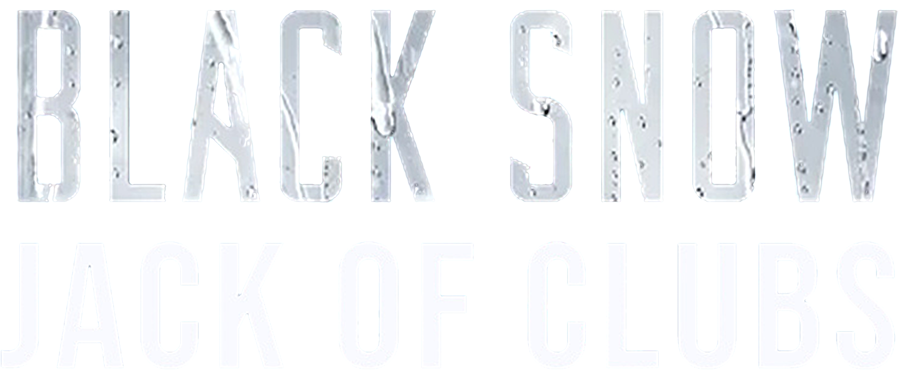 Black Snow: Jack of Clubs