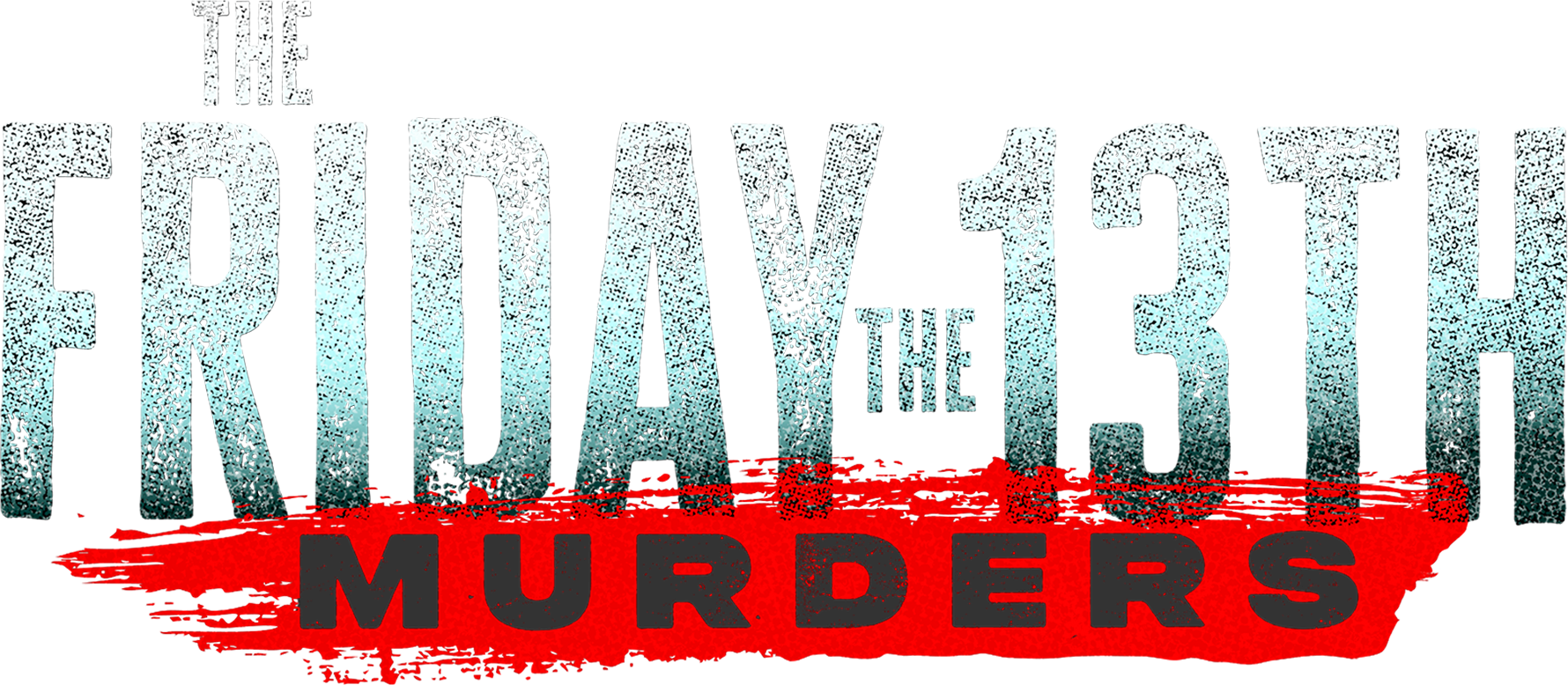 The Friday the 13th Murders