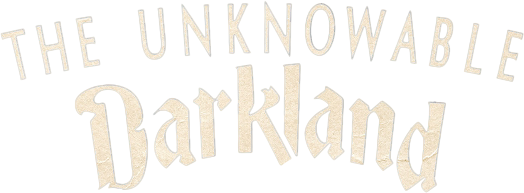 The Unknowable: Darkland show logo