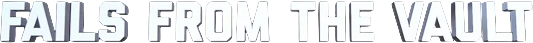 Fails from the Vault show logo