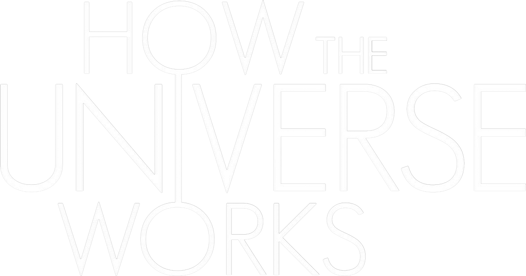 How the Universe Works