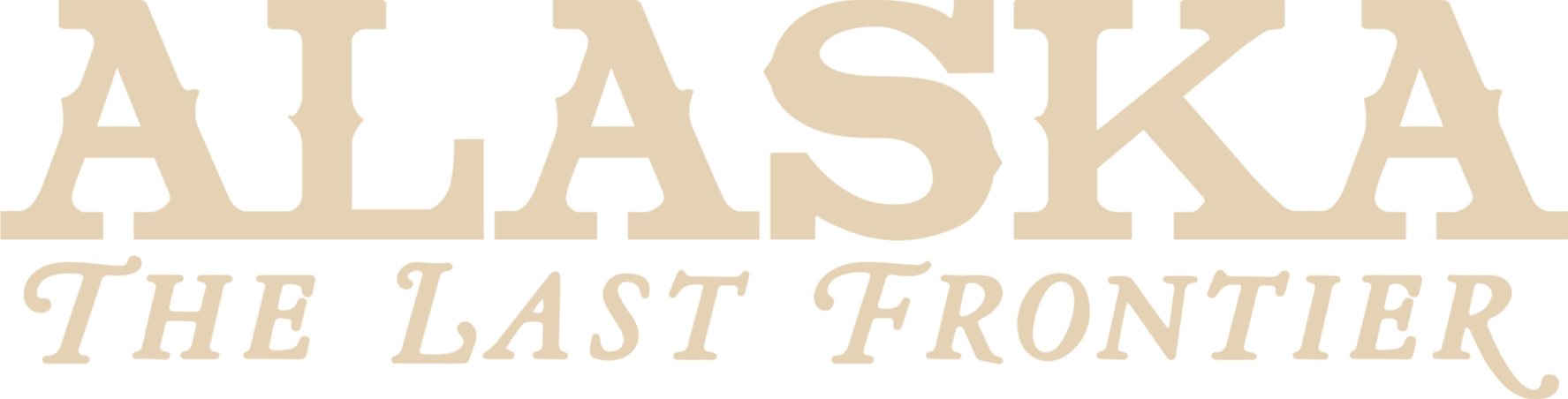 Alaska: The Last Frontier