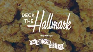  watch Deck the Hallmark Presents: We Watch “The Chicken Sisters”